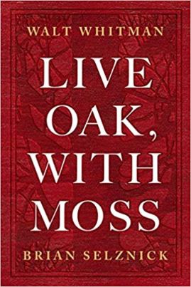 Live Oak with Moss Walt Whitman